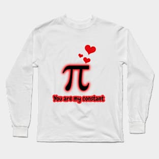 You are my constant Long Sleeve T-Shirt